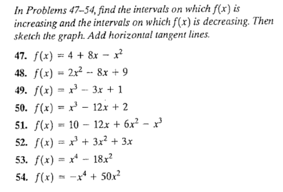 Please write it on paper In Problems 47-54, find the intervals