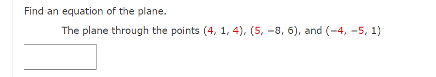 the points (4, 1, 4), (5, 8, 6), and (4, 5, 1)