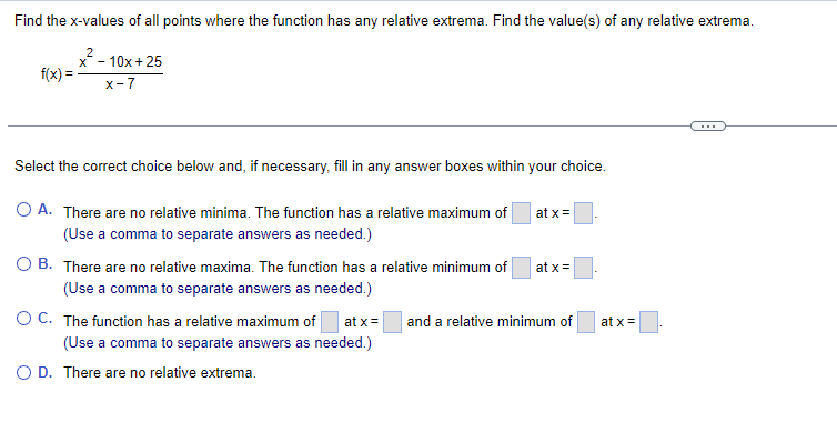 O B. The function f(x) has a relative minimum at x =