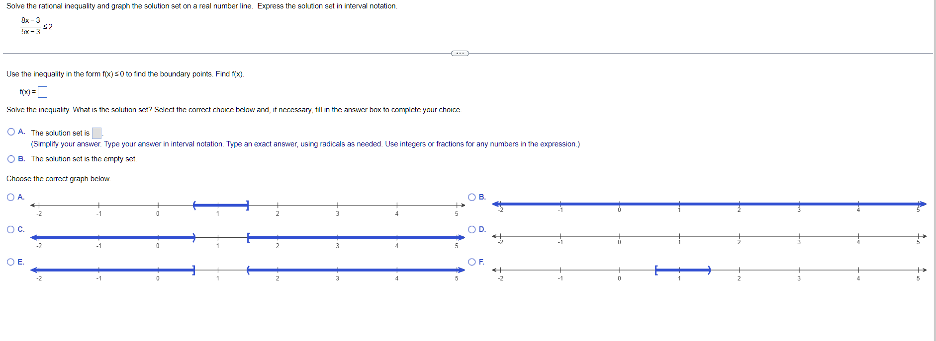 a real number line. Express the solution set in interval notation. 8x
