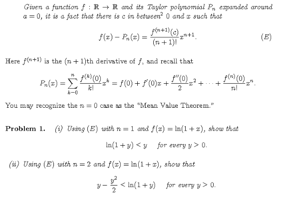  Given a function f : R - R and its Taylor