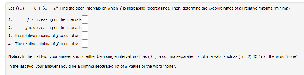 intervals, such as (-inf, 2), (3,4), or the word "none". In the