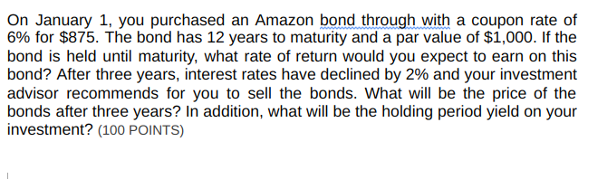 and please show all work On January 1. you purchased an Amazon