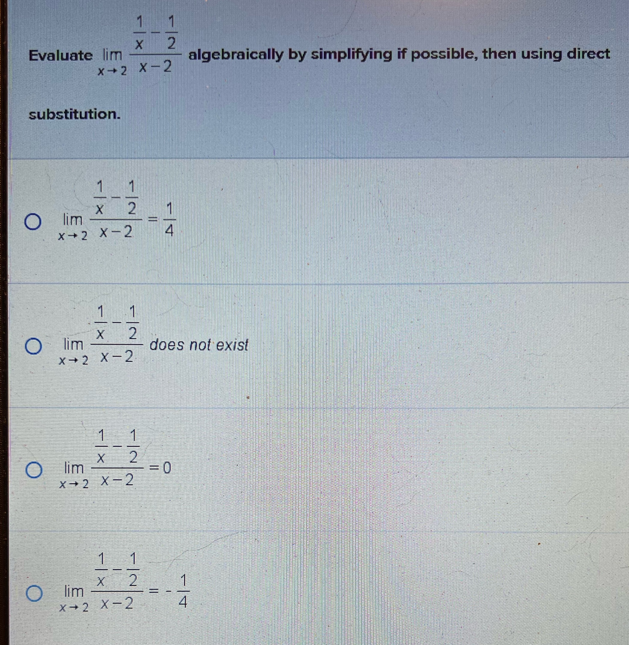 7 1 X 2 Evaluate lim X -2 X-2 algebraically by