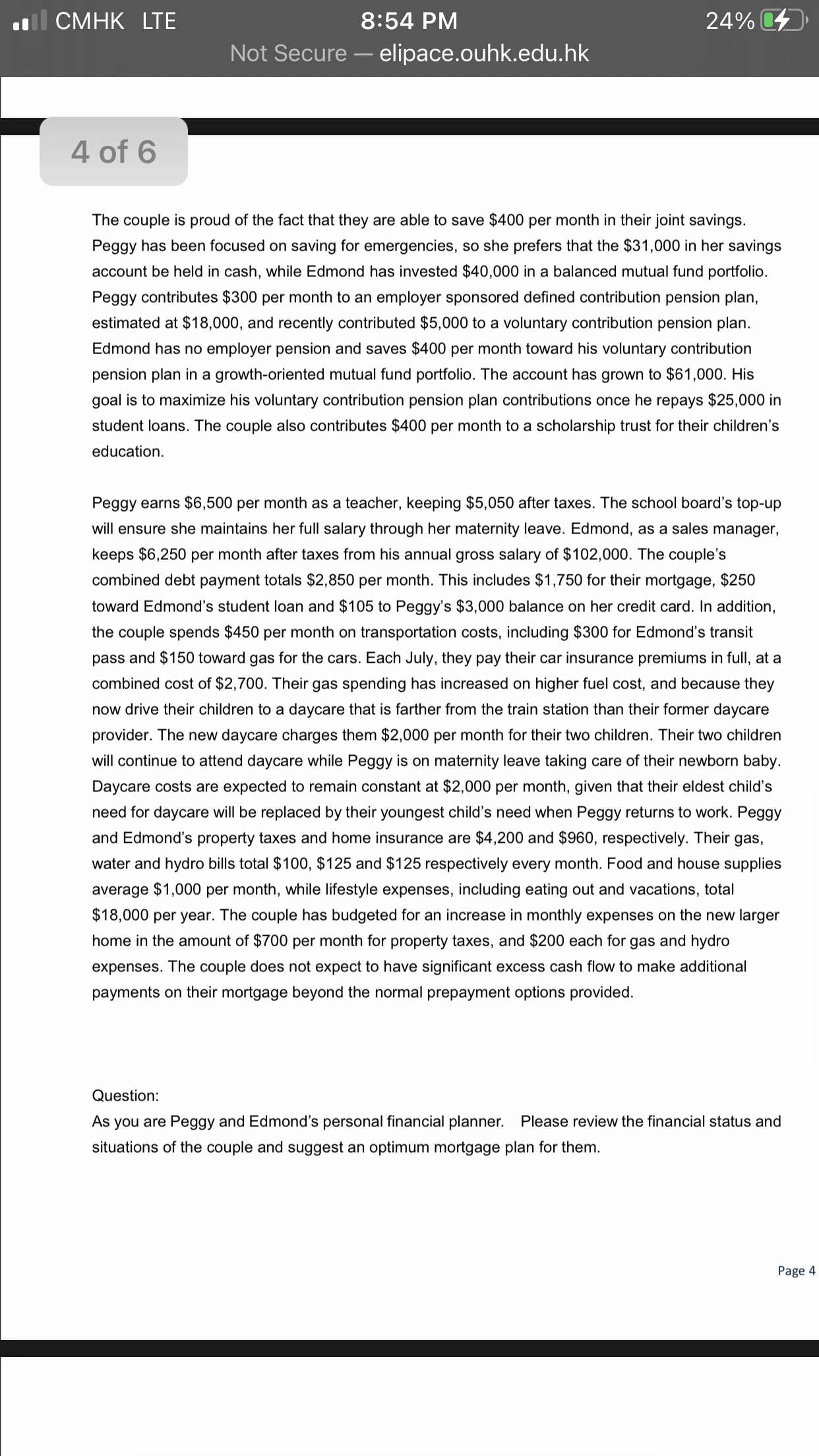 for emergencies, so she prefers that the $31,000 in her savings account