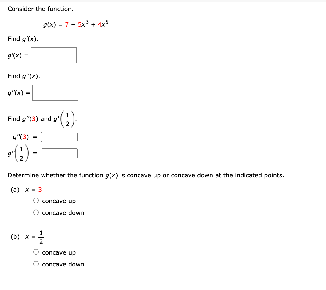 Consider the function. g(x) = 7 - 5x3 + 4x5 Find