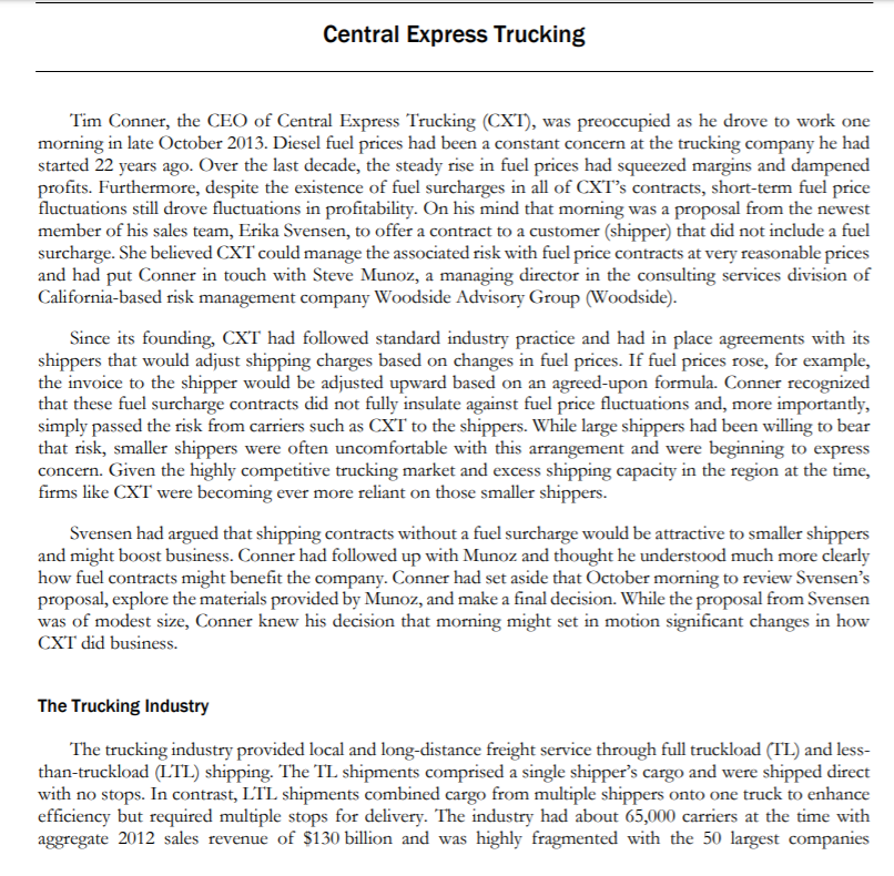  This question is based on the case "Central Express Trucking." I