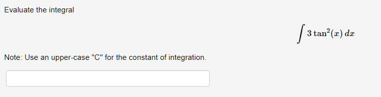  Please answer the following questions Evaluate the integral using the indicated