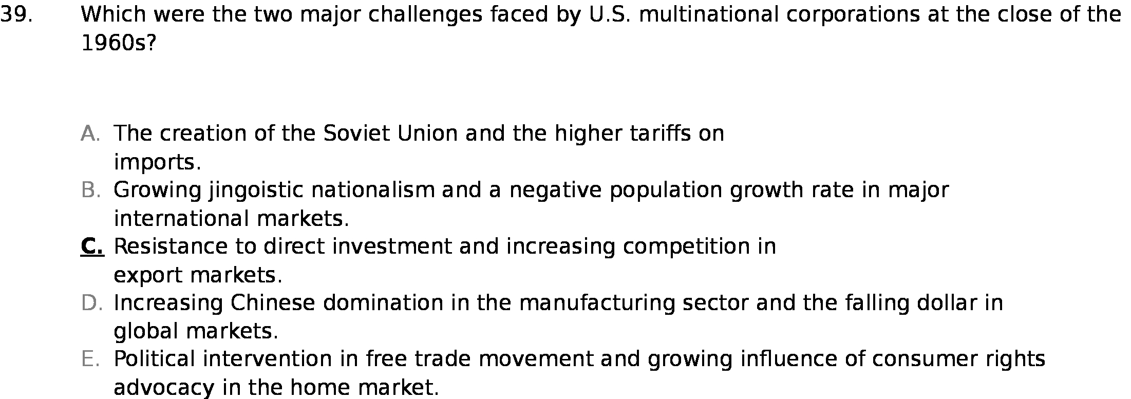  39. Which were the two major challenges faced by U.S. multinational