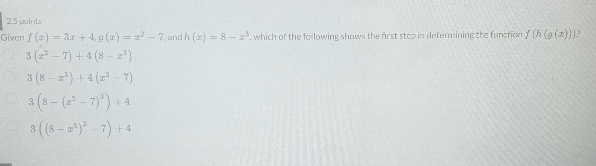 = x2 - 7, and h (x) = 8 - x3, which