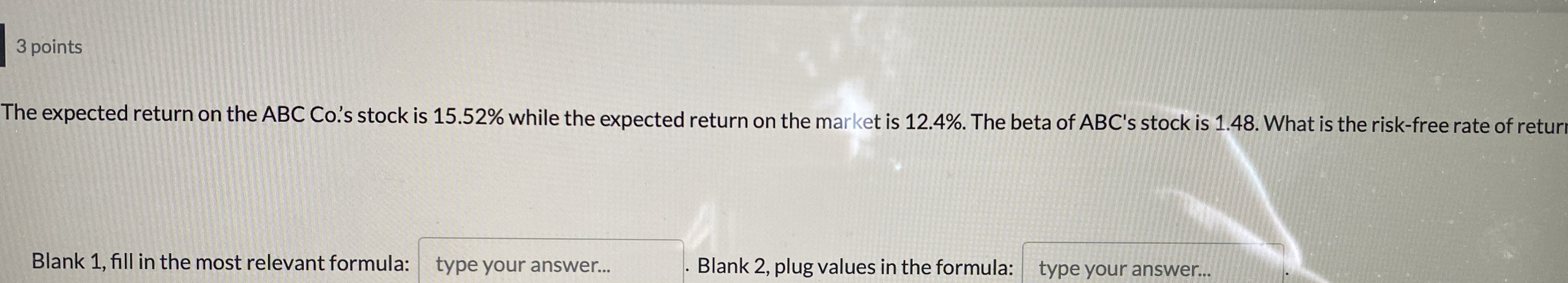 15.52% while the expected return on the market is 12.4%. The beta