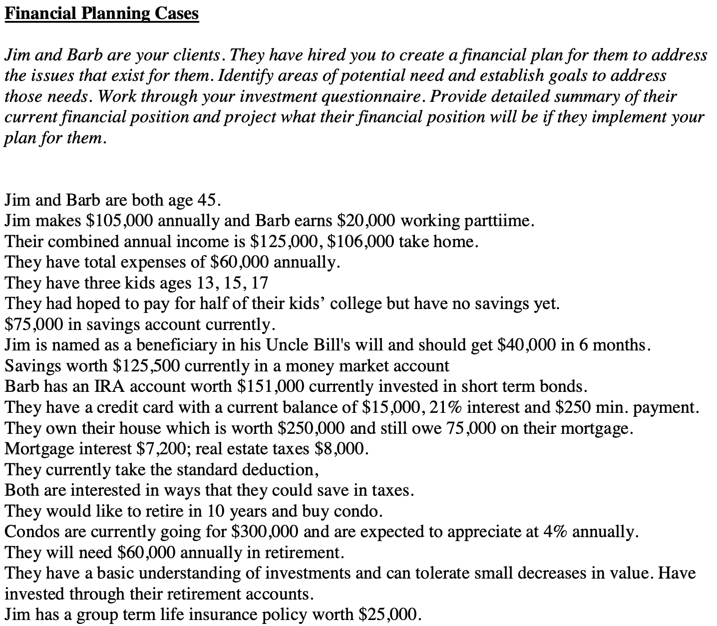 1. (10m an Income Statement and a Balance Sheet for your client.