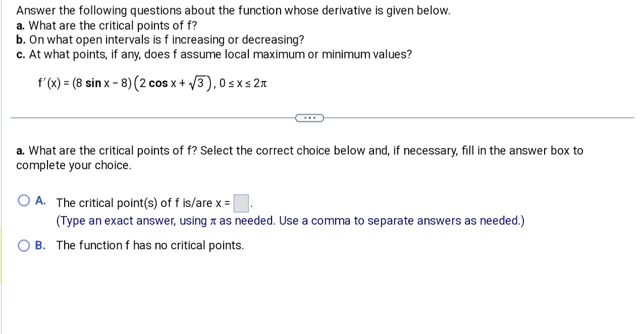 below. a. What are the critical points of f? b. On what