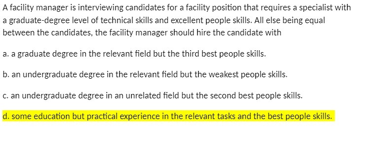  A facility manager is interviewing candidates for a facility position that