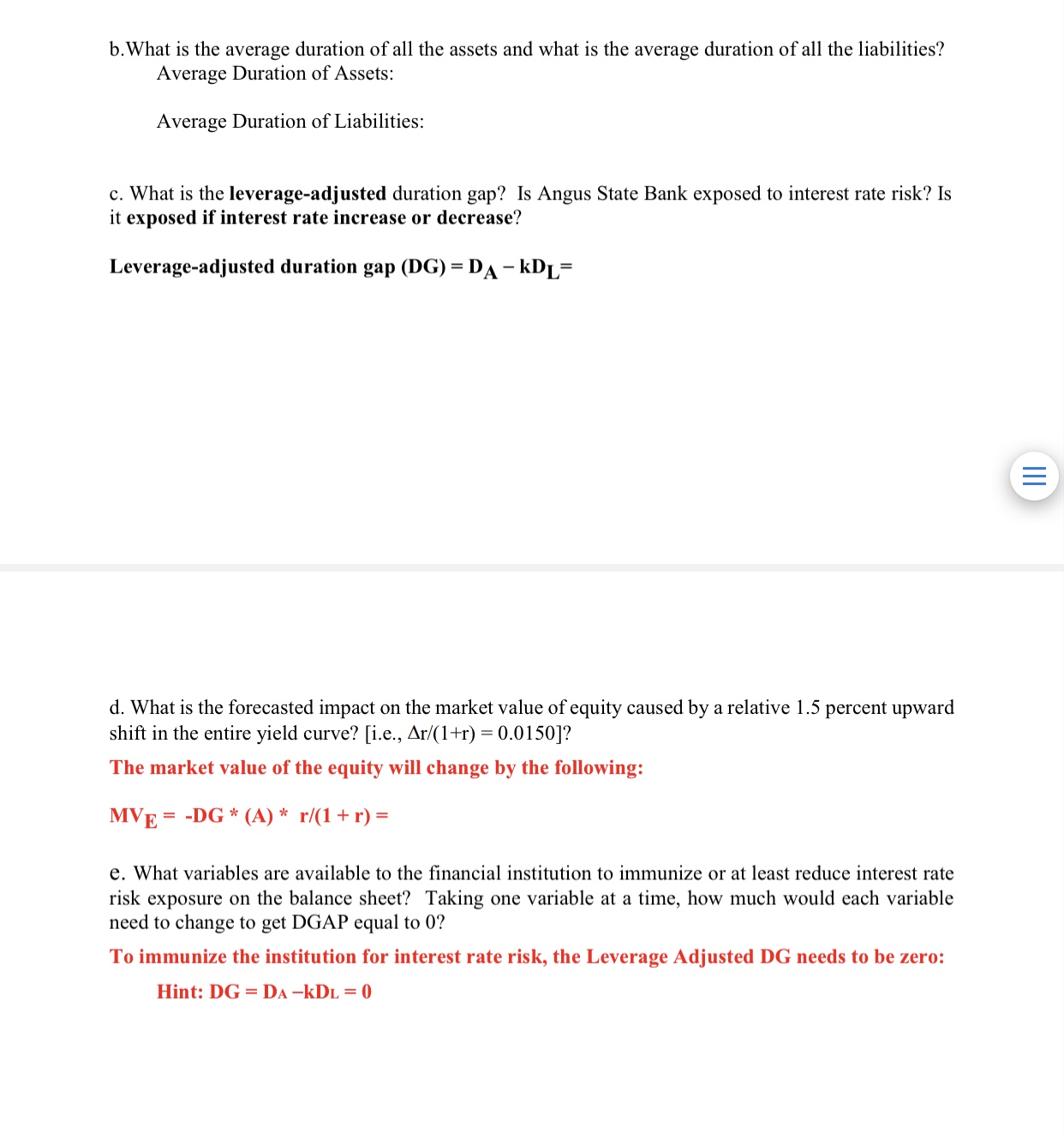 of all the liabilities? Average Duration of Assets: Average Duration of Liabilities: