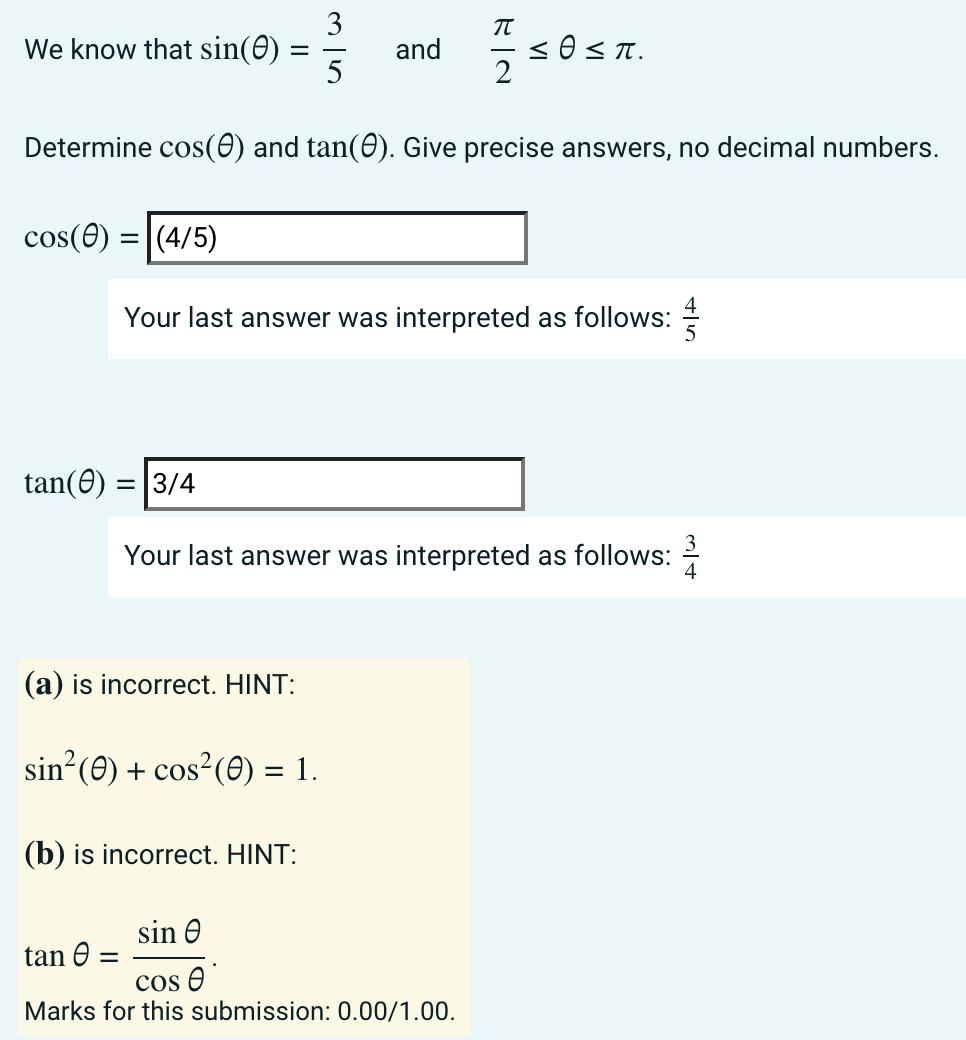 71'. Determine COS(G) and tan(9). Give precise answers, no decimal numbers. we