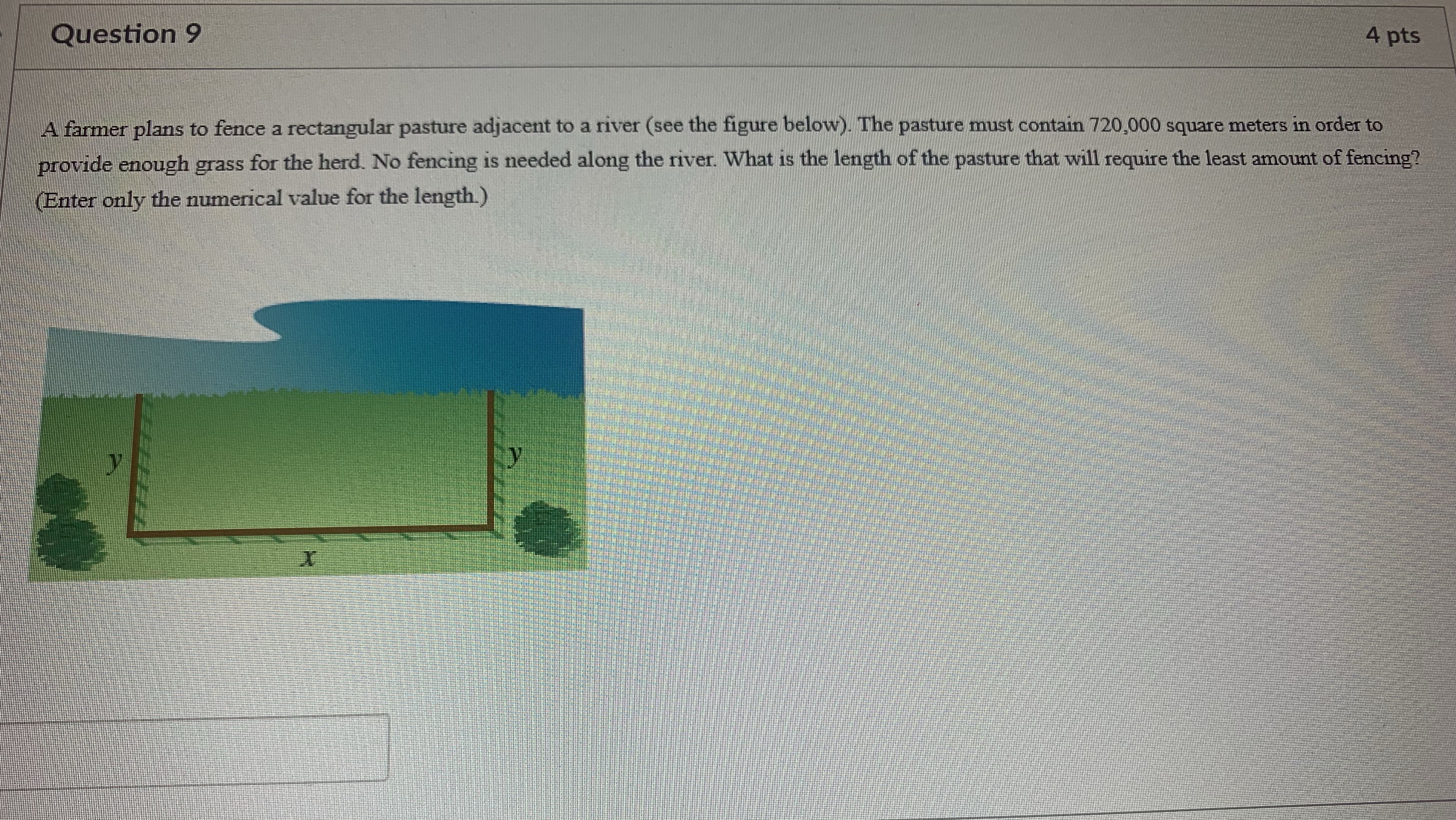 pts A farmer plans to fence a rectangular pasture adjacent to a