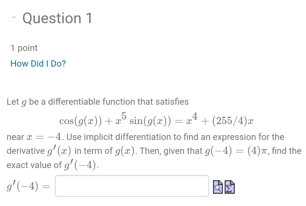 - Question 1 1 point How Did I Do? Let g