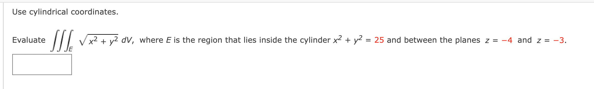 is the region that lies inside the cylinder x2 + y2 =