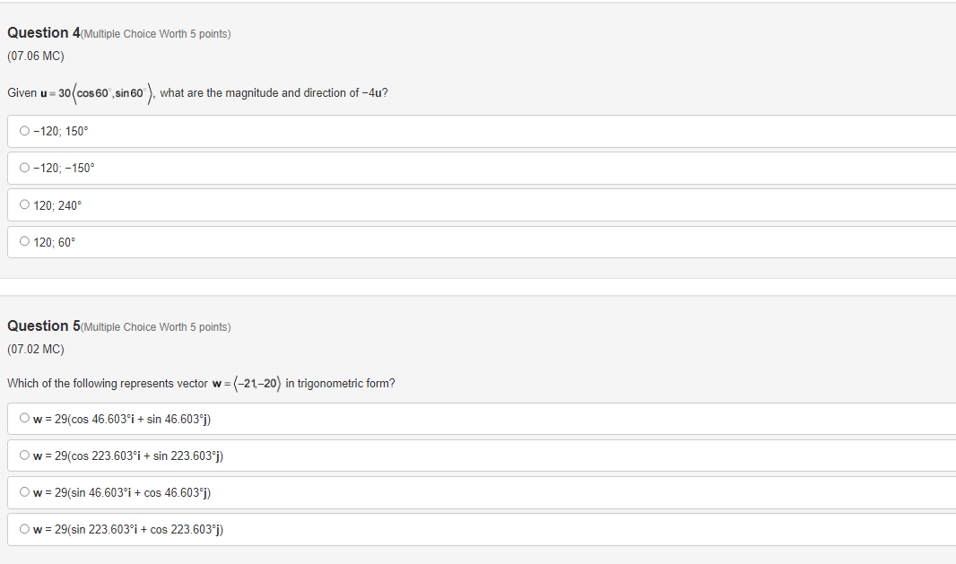 12.369; 0 = 14.036= |/vil = 12 369; 0 = 194.036Question 4(Multiple