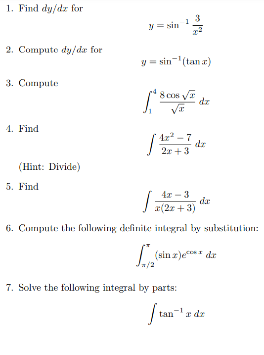 these. 1. Find dy/dx for y = sin - 1 3 2.