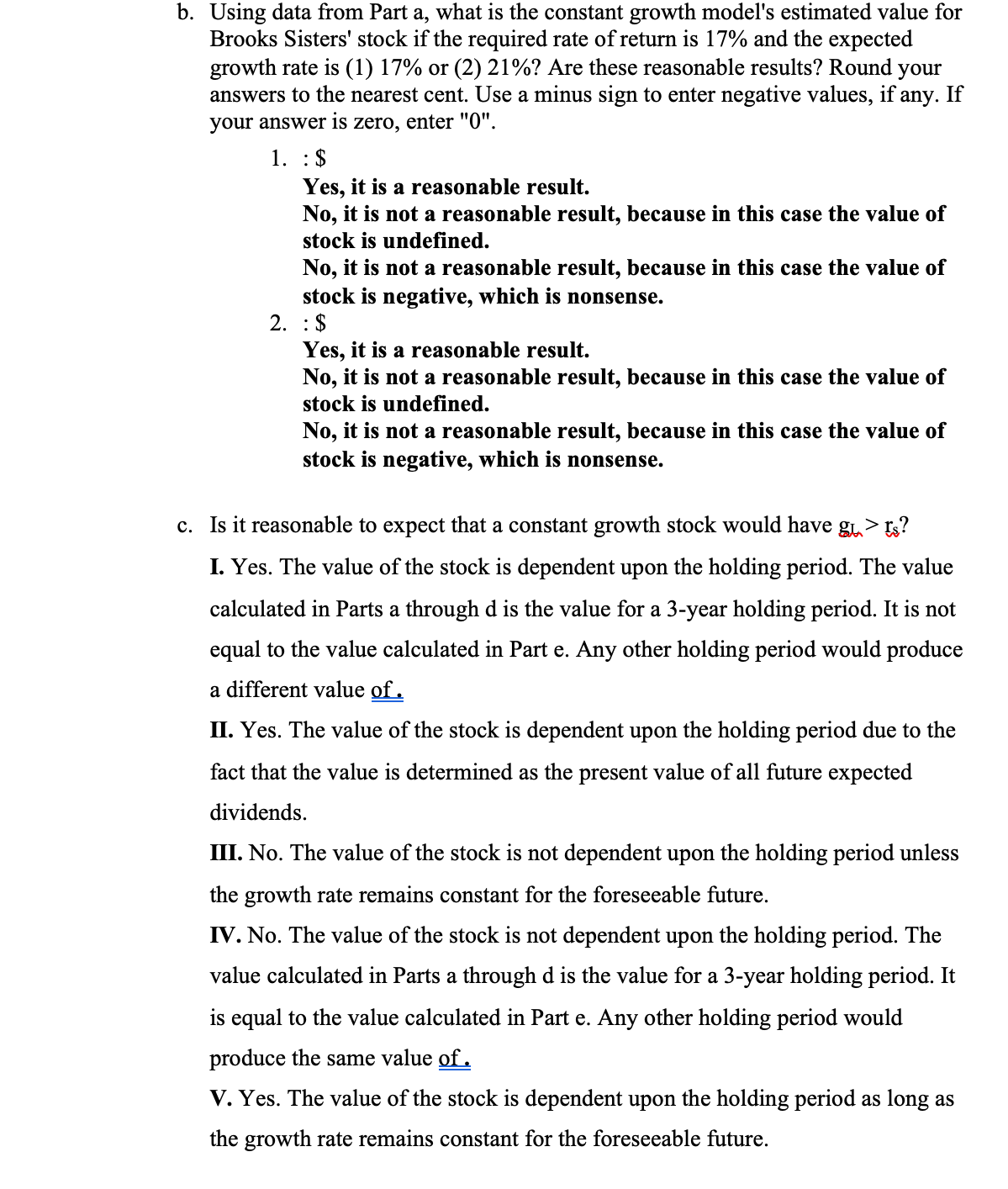 of $1.00 a share (i.e., D0 = $1.00), and the dividend is