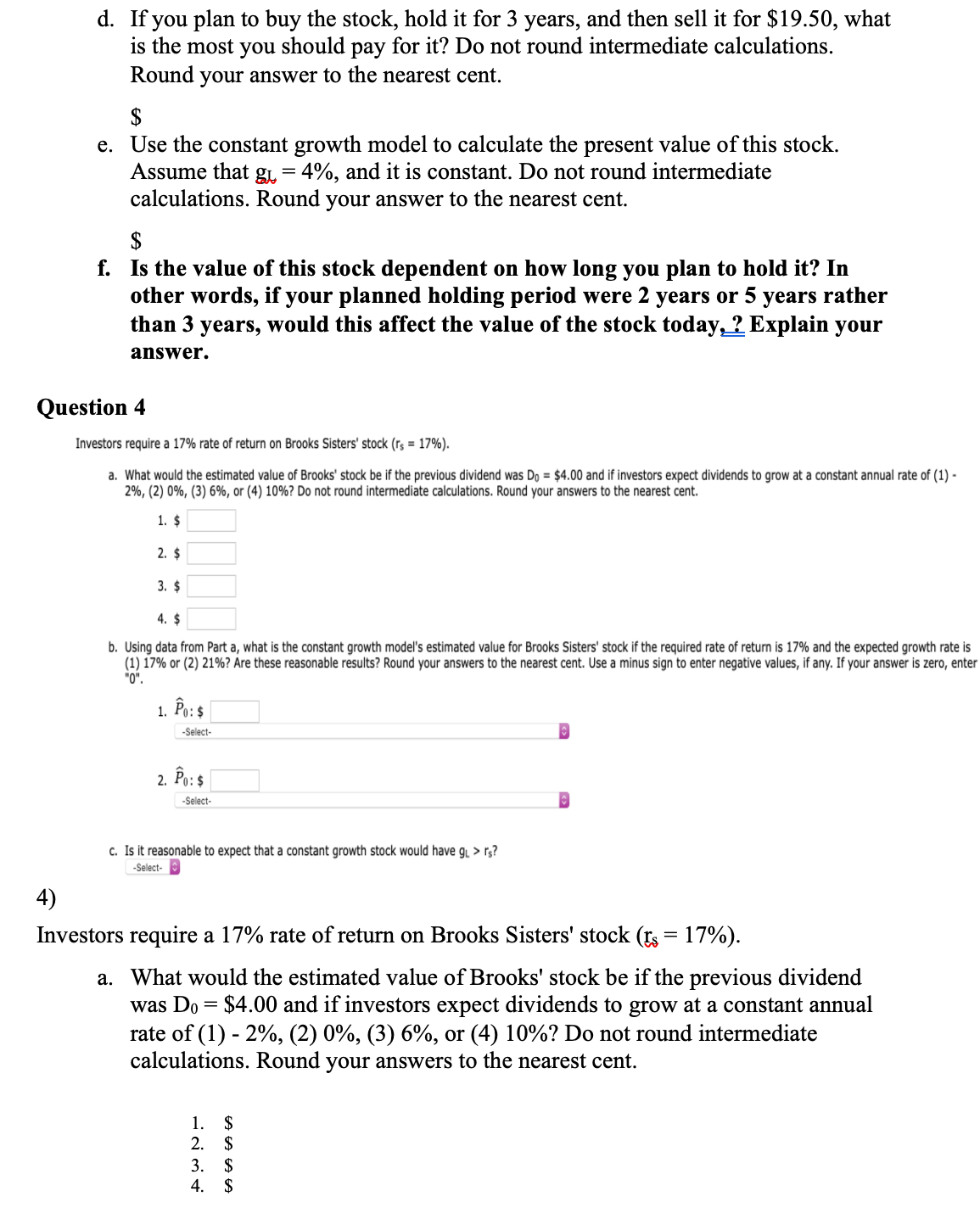 intermediate calculations. Round your answer to the nearest cent. $ a) What