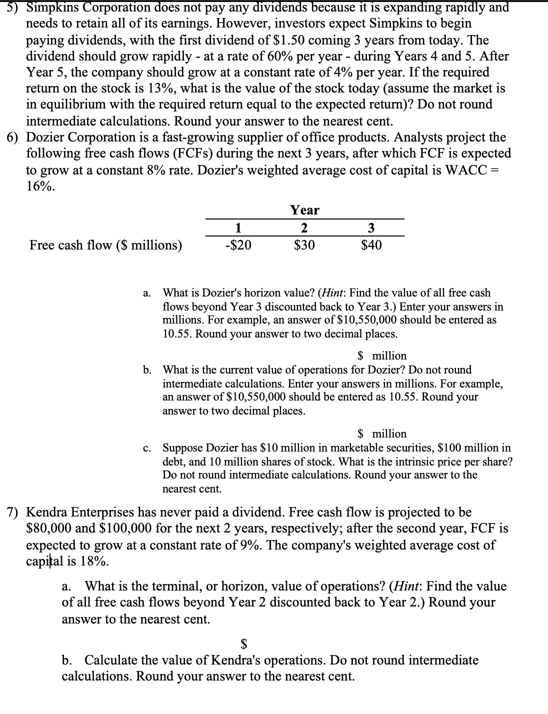 round intermediate calculations. Round the answer to two decimal places. (Assume the