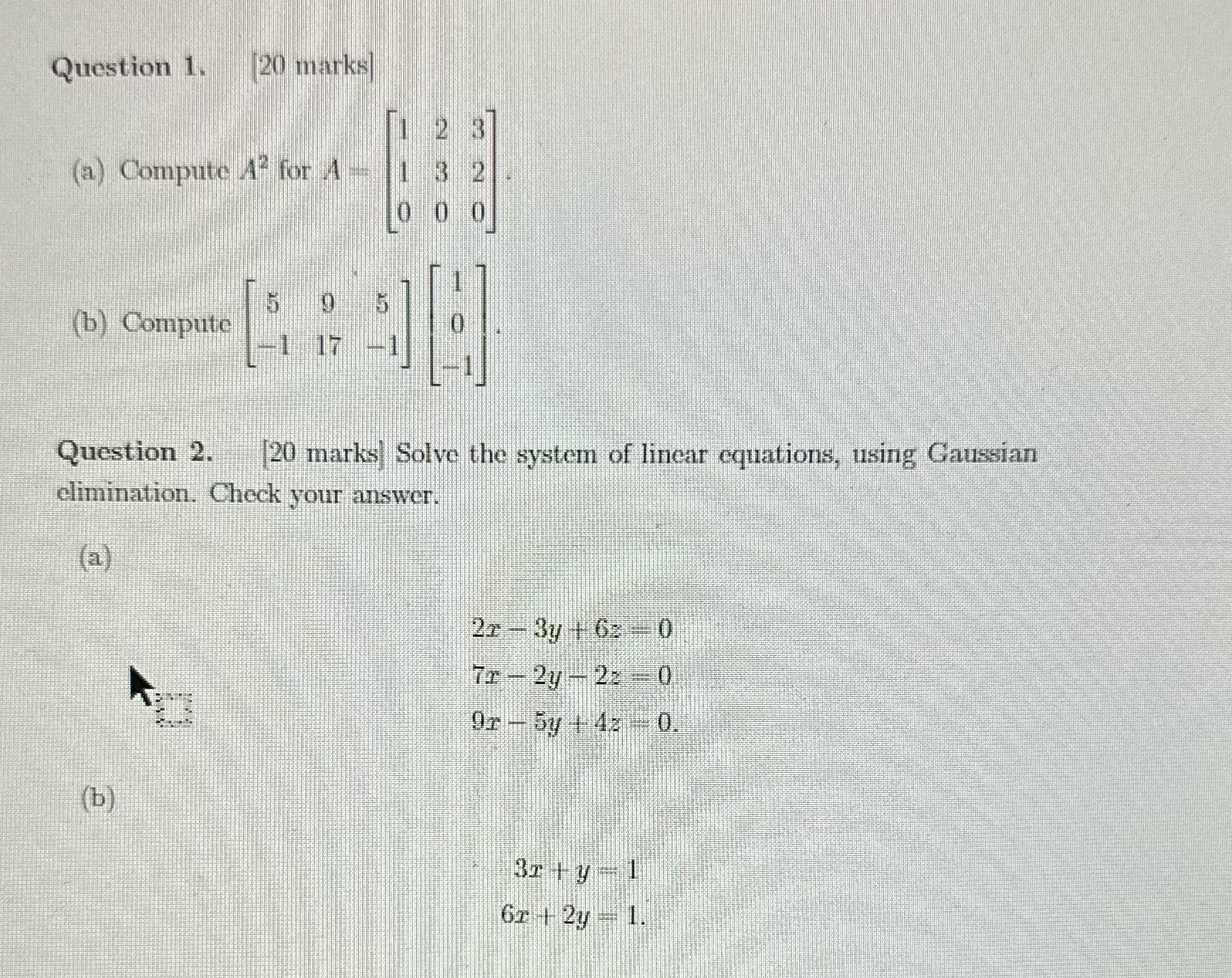 Question 1. 20 marks (a) Compute A? for A 3 (b)