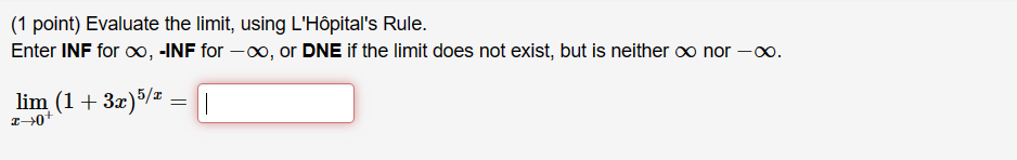 co, -INF for -oo, or DNE if the limit does not exist,