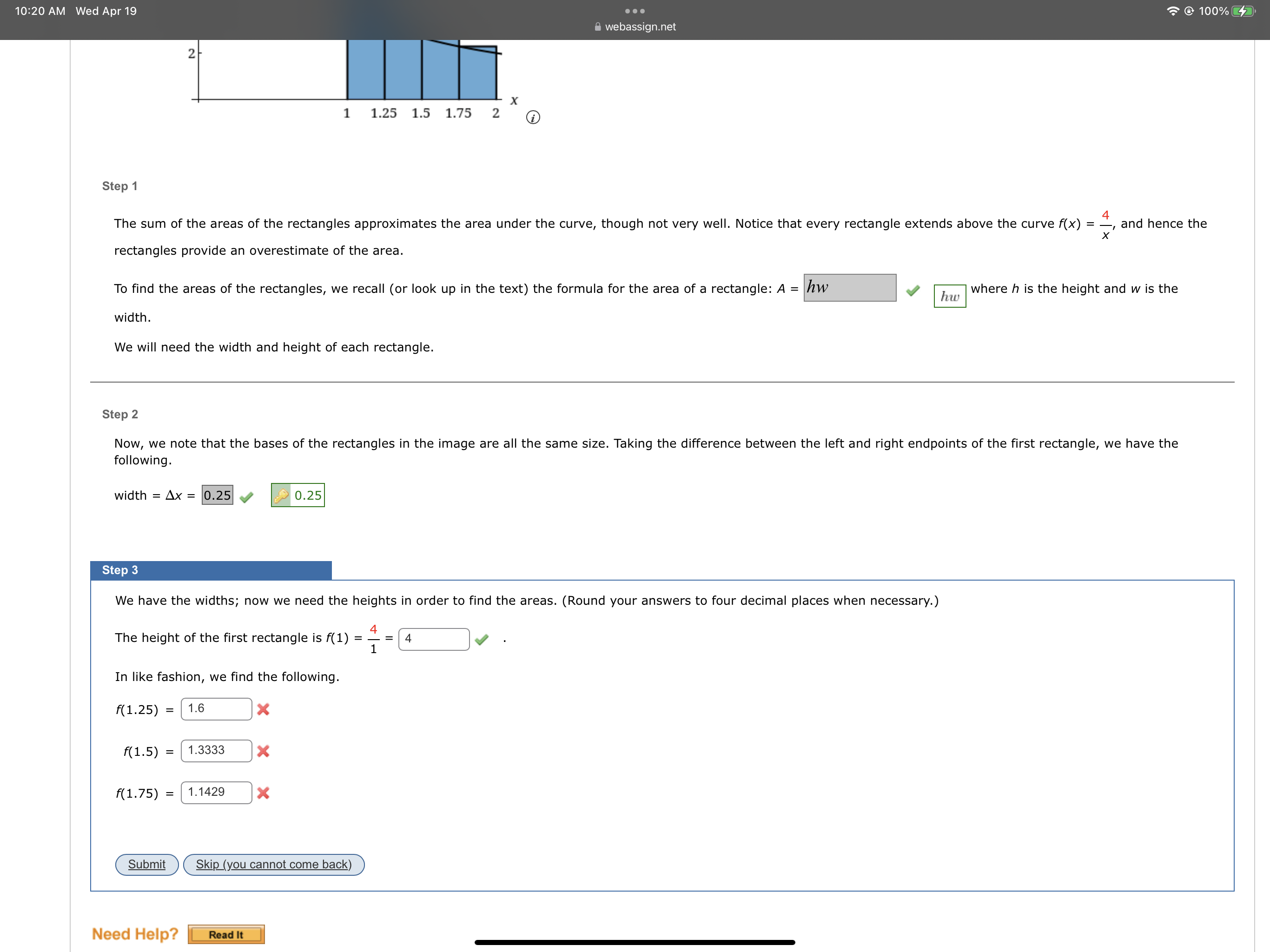The height of each rectangle is the height of the curve at