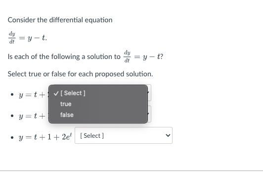 dy it =y-t? Select true or false for each proposed solution. .1=t+