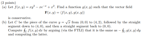 (2 points) (a) Let f(x, y) = xy' - re"+ r'.