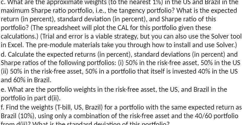 the US and Brazil in the maximum Sharpe ratio portfolio, i.e., the