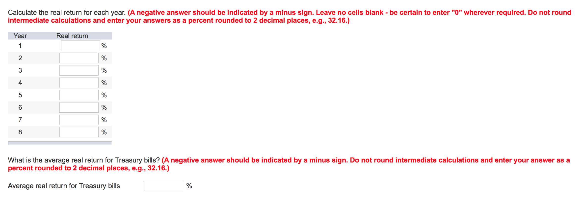 and paste. Consider the following table for an eight-year period: Year T-bill