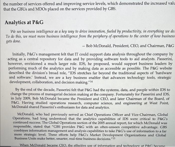 by IDS in P&G works. 3. Discuss how business analytics affects P&G's