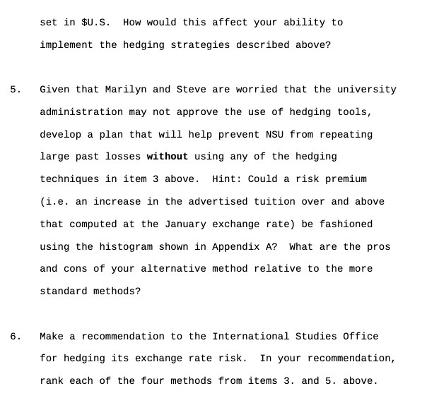  set in $U.5. How would this affect your ability to implement