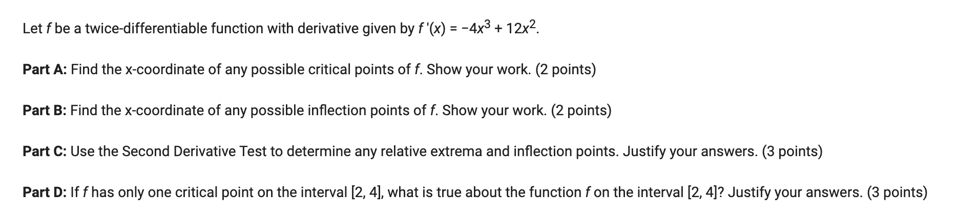 the work that leads to your answer. (4 points) A continuously-decreasing function