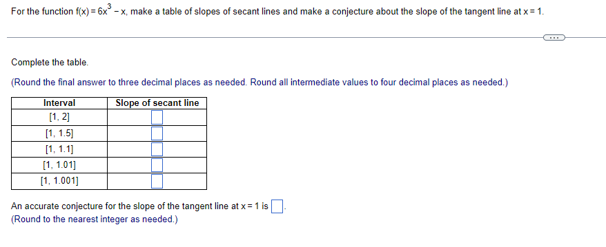  12) For the function x] = 5x3 )9 make a table