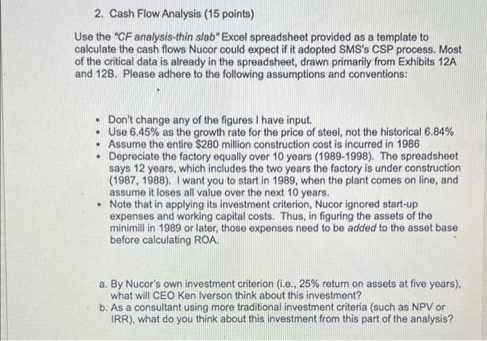 2. Cash Flow Analysis (15 points) Use the "CF analysis-thin slab"