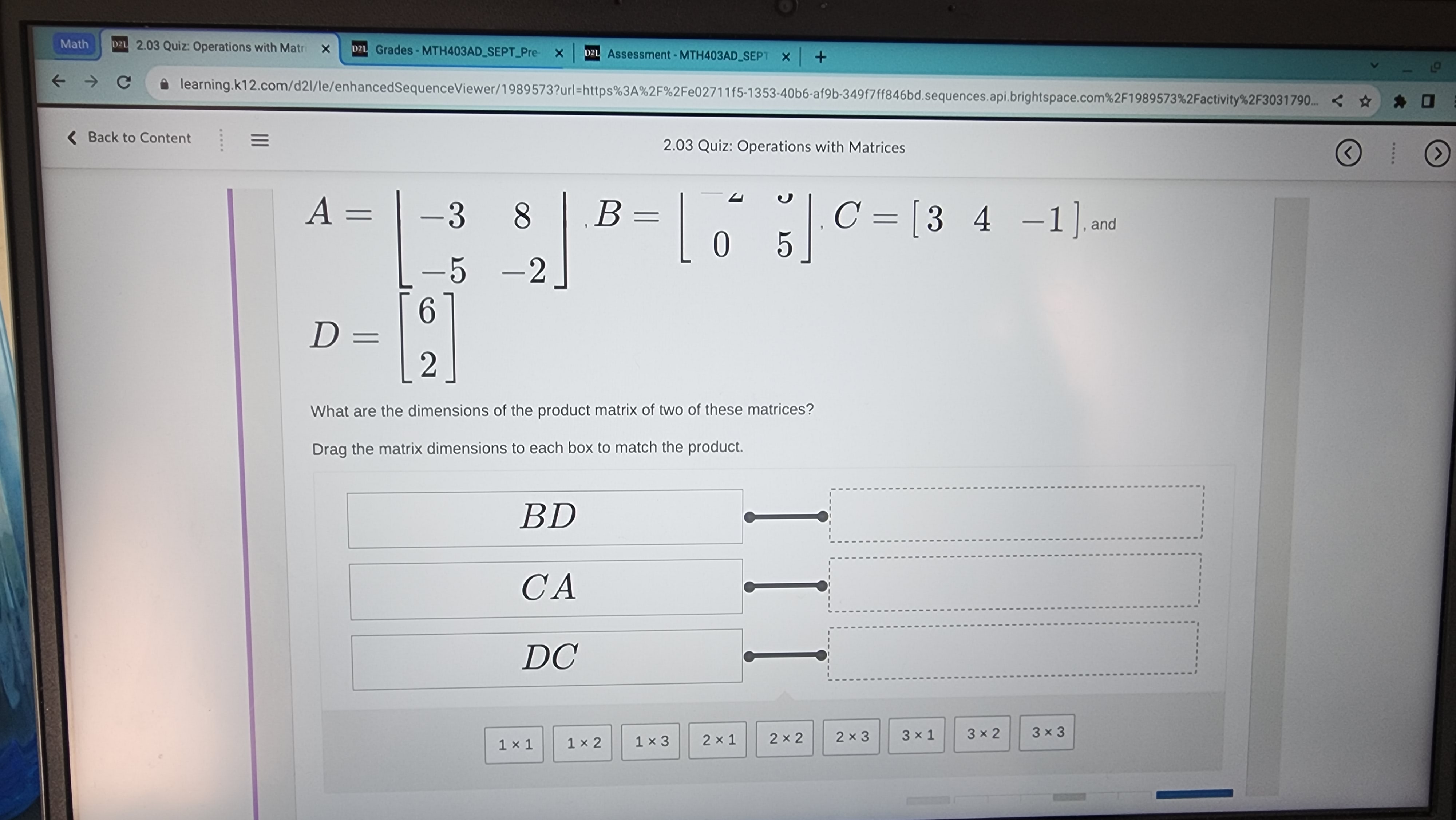 2.03 Quiz: Operations with Matrices Consider the matrices. H 2 Co 0