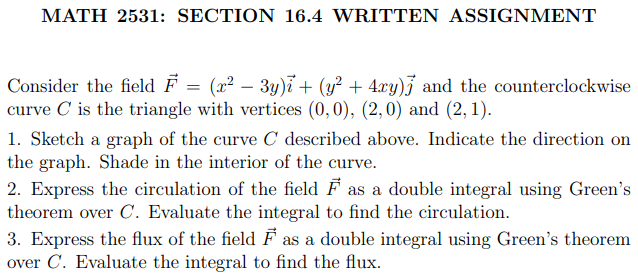 MATH 2531: SECTION 16.4 WRITTEN ASSIGNMENT Consider the field F =