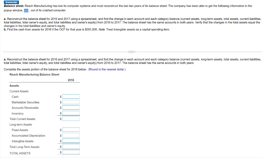  transcript Balance sheet. Reach Manufacturing has lost its computer systems and