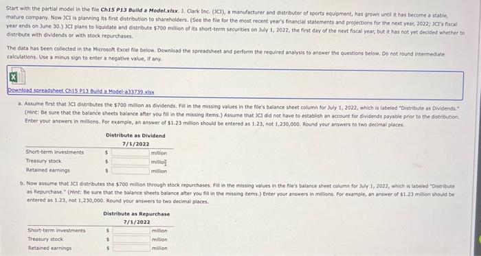  Start with the partial model in the file Ch15 P13 Build