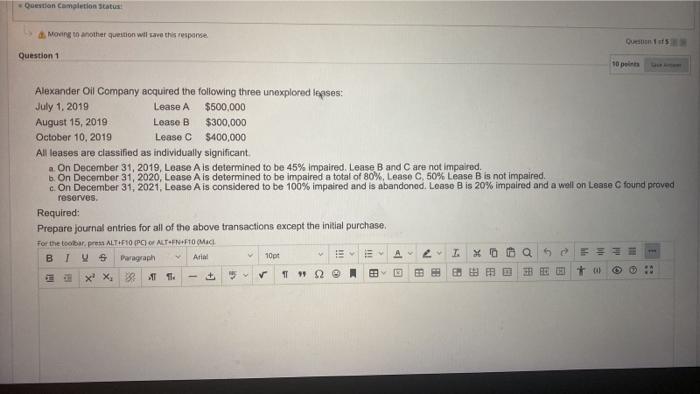 Completion Status d. Moving to another question will save this response