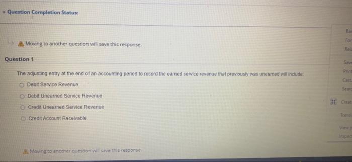 Completion Status: Moving to another question will save this response. Question