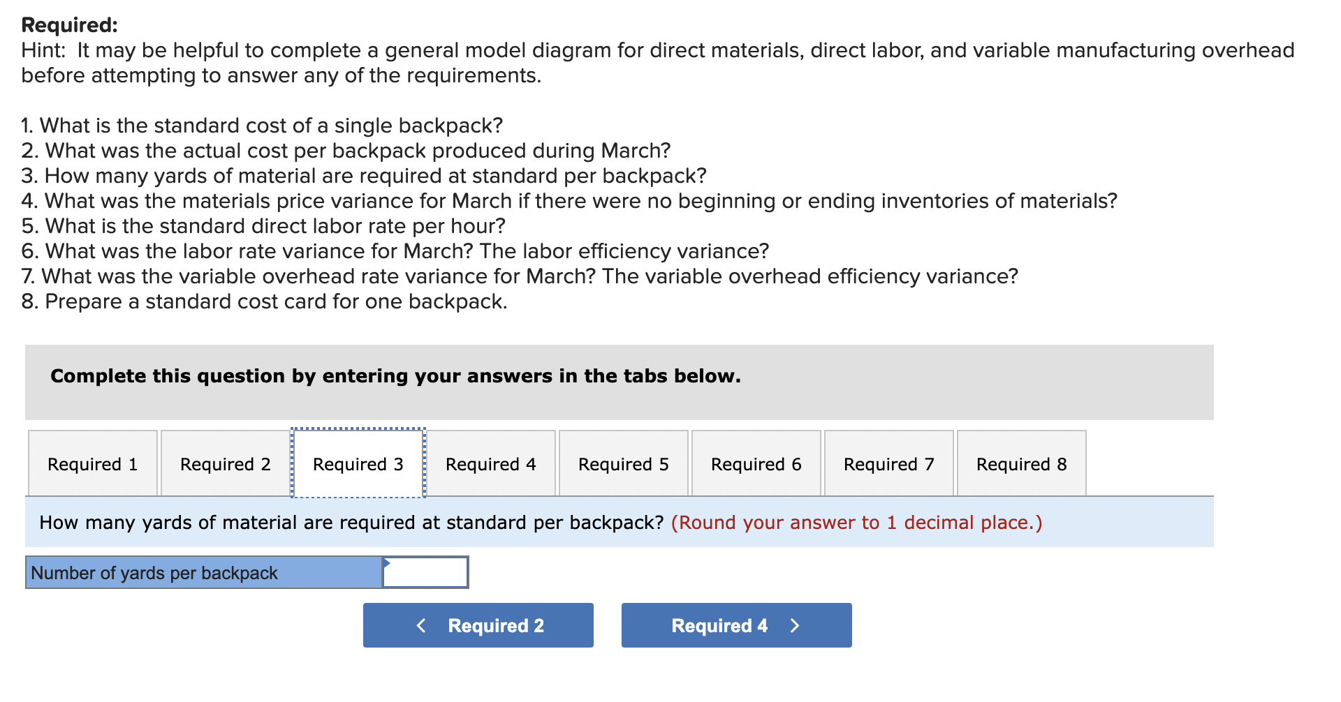 per yard Standard Cost $ ? ? ? ? ? $2 per