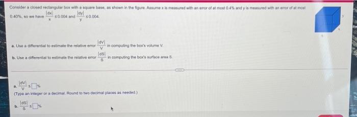 Consider a closed rectangular box with a square base, as shown