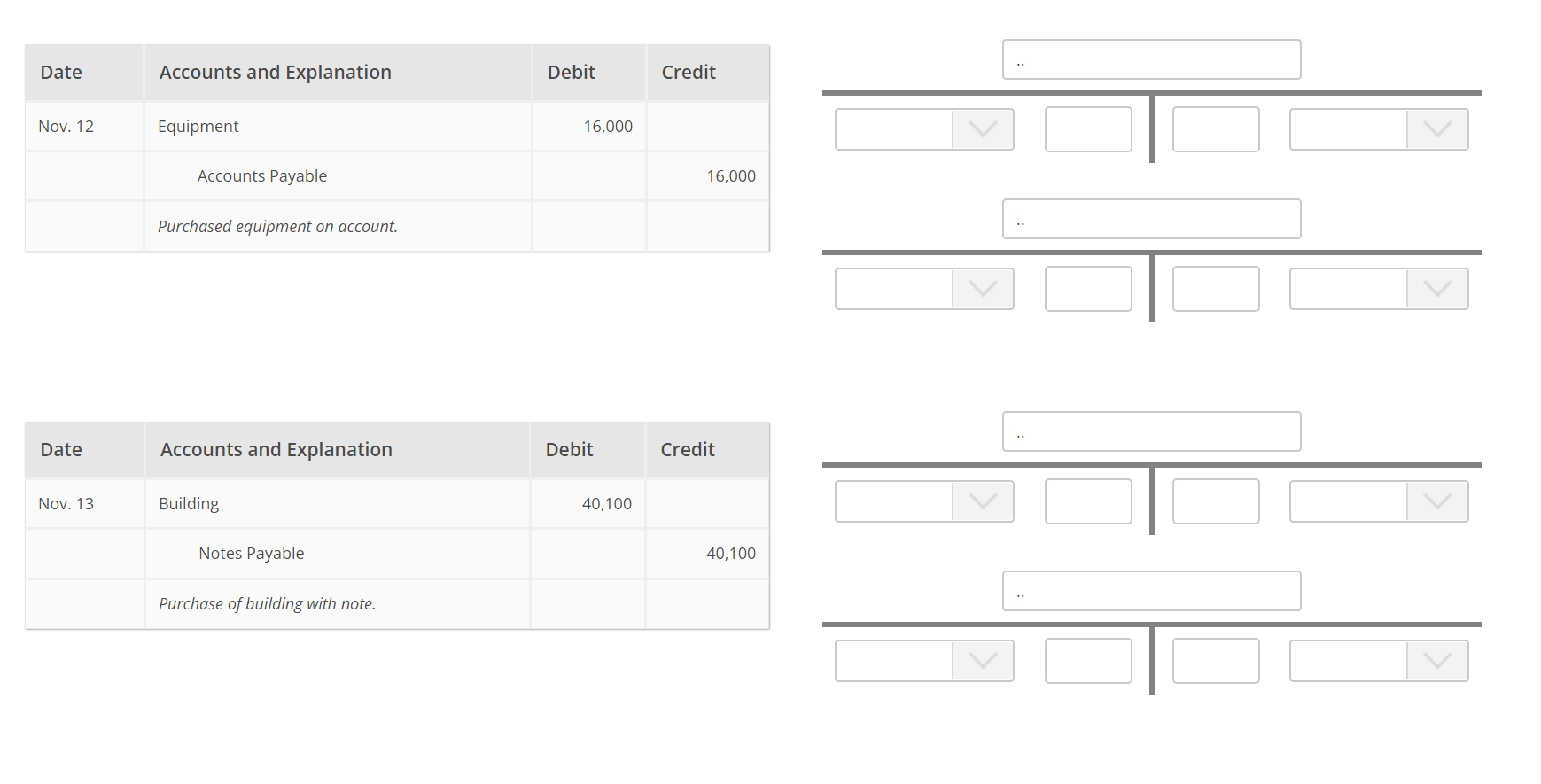 transaction to the t-account. Post in DR/CR order. Date Accounts and Explanation