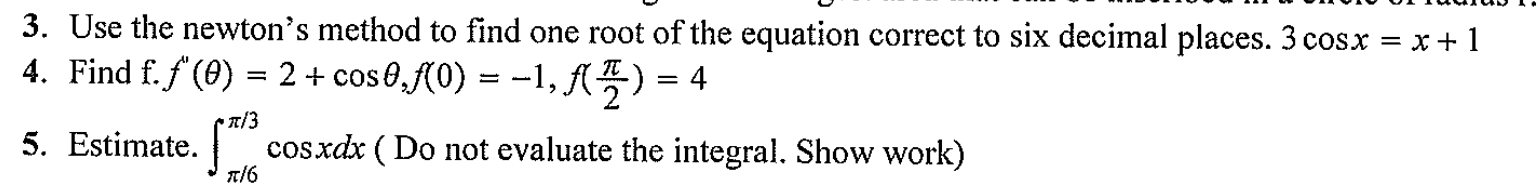  please help with question 3 and 4 3. Use the newton's